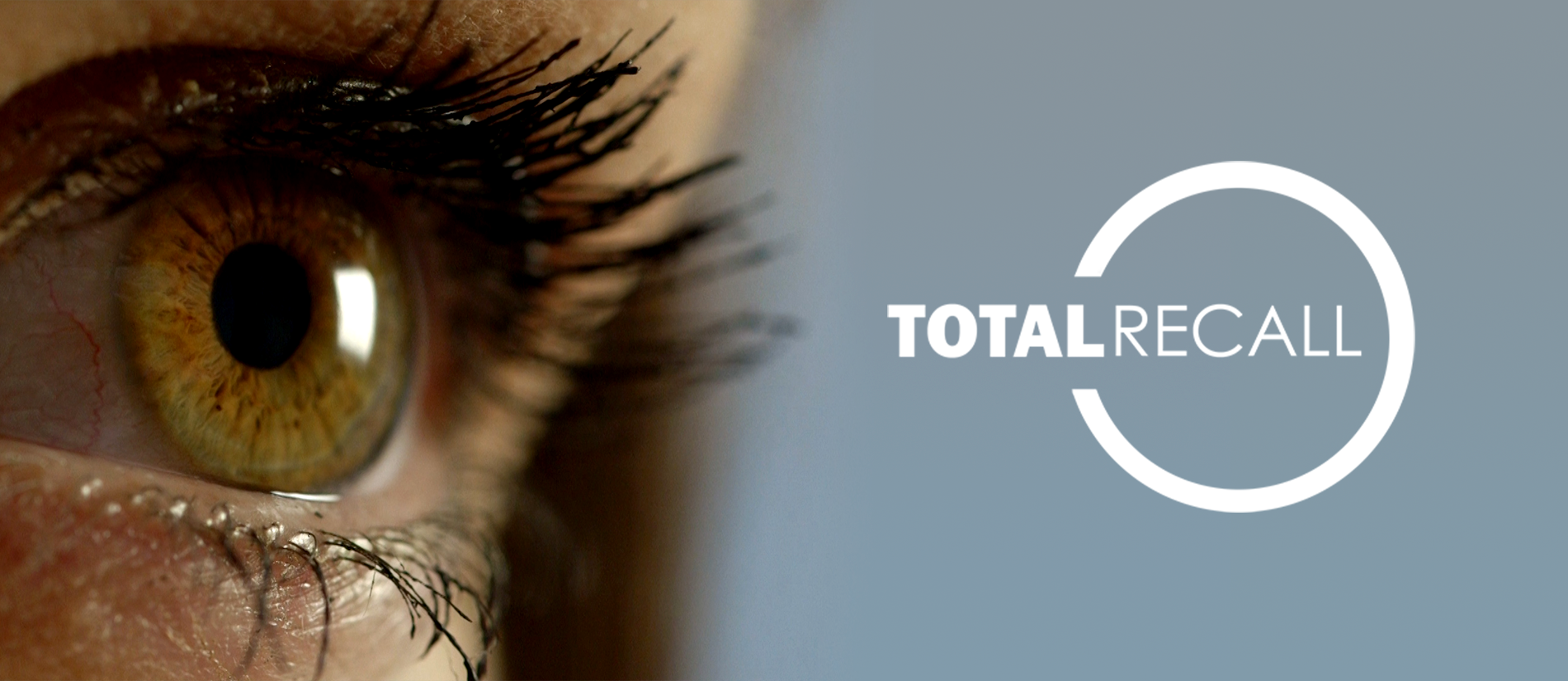 Total Recall eye